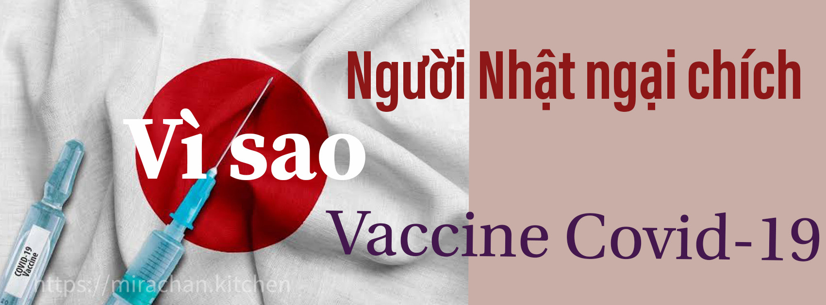 Vì sao người Nhật sợ chích vaccine Covid-19